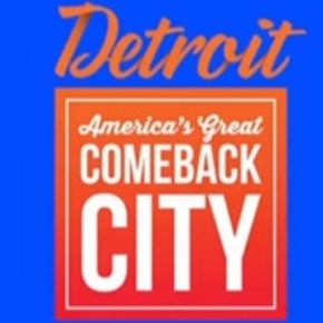 Why call Detroit a comeback city?